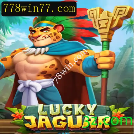 Descubra o Mundo Empolgante do Jogo LuckyJaguar no 778win.com